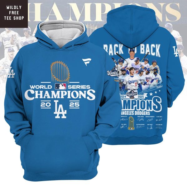 Los Angeles Dodgers Back To Back Champions World Series 2025 Hoodie Shirt